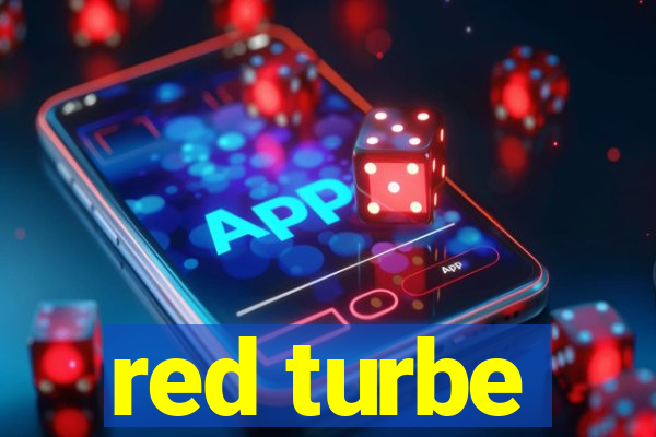 red turbe